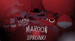 Maroon × Sprunki